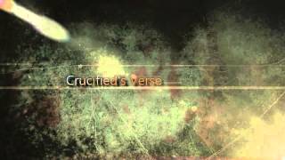 SNIPPET of Crucified&#39;s Verse for Silent Screams Coming Soon* 2014***