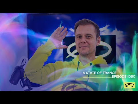 A State of Trance Episode 1050 - Armin van Buuren (@astateoftrance)