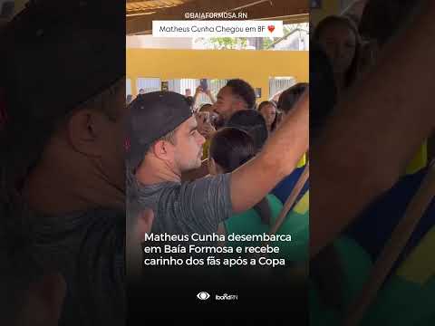 Matheus Cunha desembarca em Baía Formosa após Copa e recebe carinho dos fãs #shorts