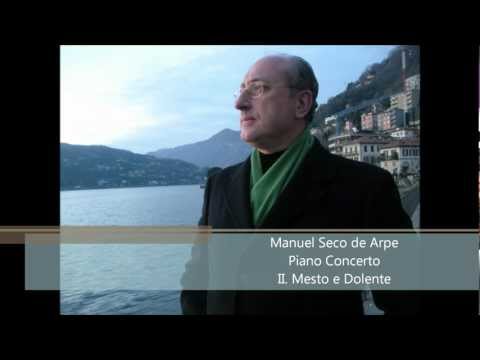 Manuel Seco de Arpe - Piano Concerto - II. Mesto e Dolente