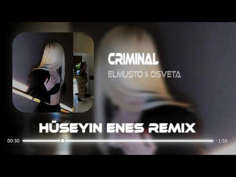 ELMUSTO X OSVETA - CRIMINAL ( Hüseyin Enes Remix ) | money is back tıkır tıkır | Mama Criminal