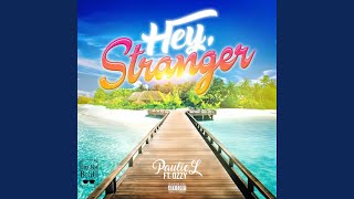 Hey, Stranger (feat. Ozzy)