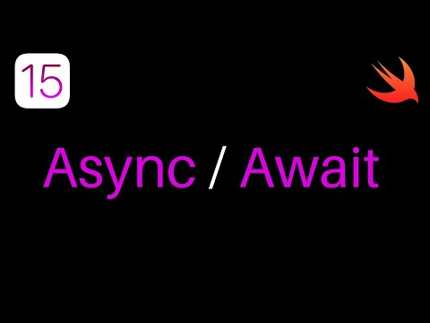 Swift 5.5: Async Await Operations (Xcode 13, iOS 15, 2022) - iOS for Beginners