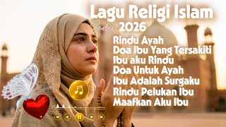 Download lagu RINDU AYAH || Full Album Lagu Religi Islam Paling Sedih 2026 || penuntun dan Penenang Jiwa mp3