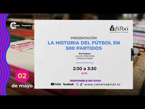 La historia del fútbol en 500 partidos, con Luciano Wernicke