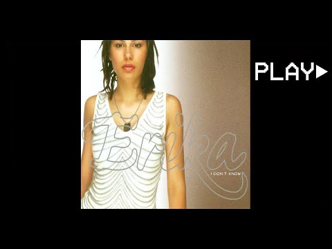 Erika - I Don't Know (Radio Mix)