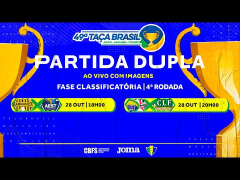 Taça Brasil Adulto Masculino 1ª Divisão - Jogo 15 e 16 - 4ª Rodada - Ao vivo