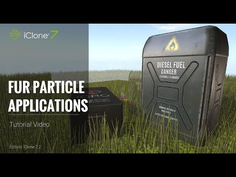 iClone 7.2 Tutorial - Fur Particle Applications