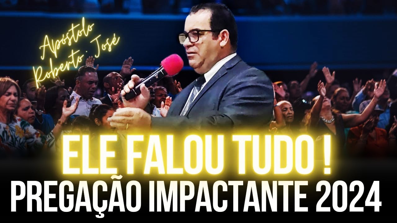 Ele Falou Tudo! Pregação Impactante 2024