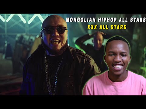 MONGOLIAN HIPHOP ALL STARS - XXX ALL STARS (XXXHIPHOPPARTY2019) OFFICIAL VIDEO REACTION