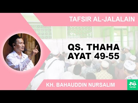 Kajian Tafsir Al-Jalalain Surat Thaha 49-55 | Gus Baha