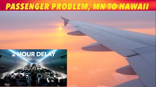 Passenger Problem, Minnesota To Hawaii