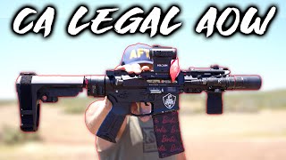 PISTOL BRACES = JAIL in California - CA LEGAL AOW