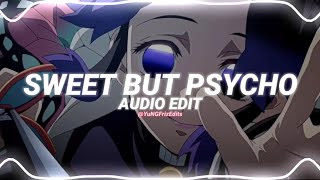 sweet but psycho - ava max edit audio