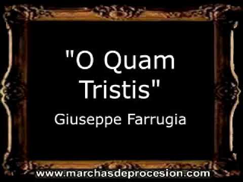 O Quam Tristis - Giuseppe Farrugia [MA]