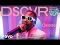 Oxlade - Away (Live) | Vevo DSCVR Artists to Watch 2023