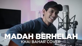 Download lagu MADAH BERHELAH | ZIANA ZAIN (COVER BY KHAI BAHAR) mp3