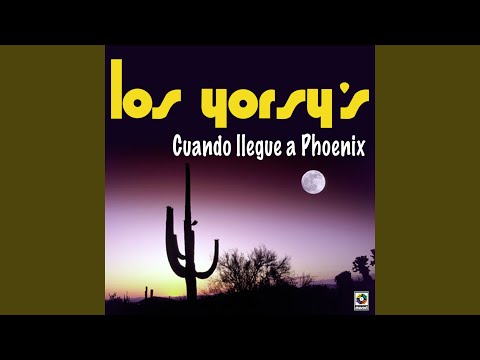 Cuando Llegue A Phoenix