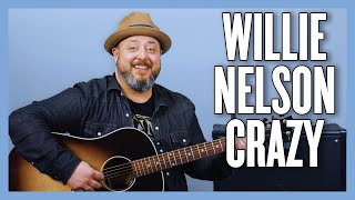 Willie Nelson Crazy Guitar Lesson + Tutorial