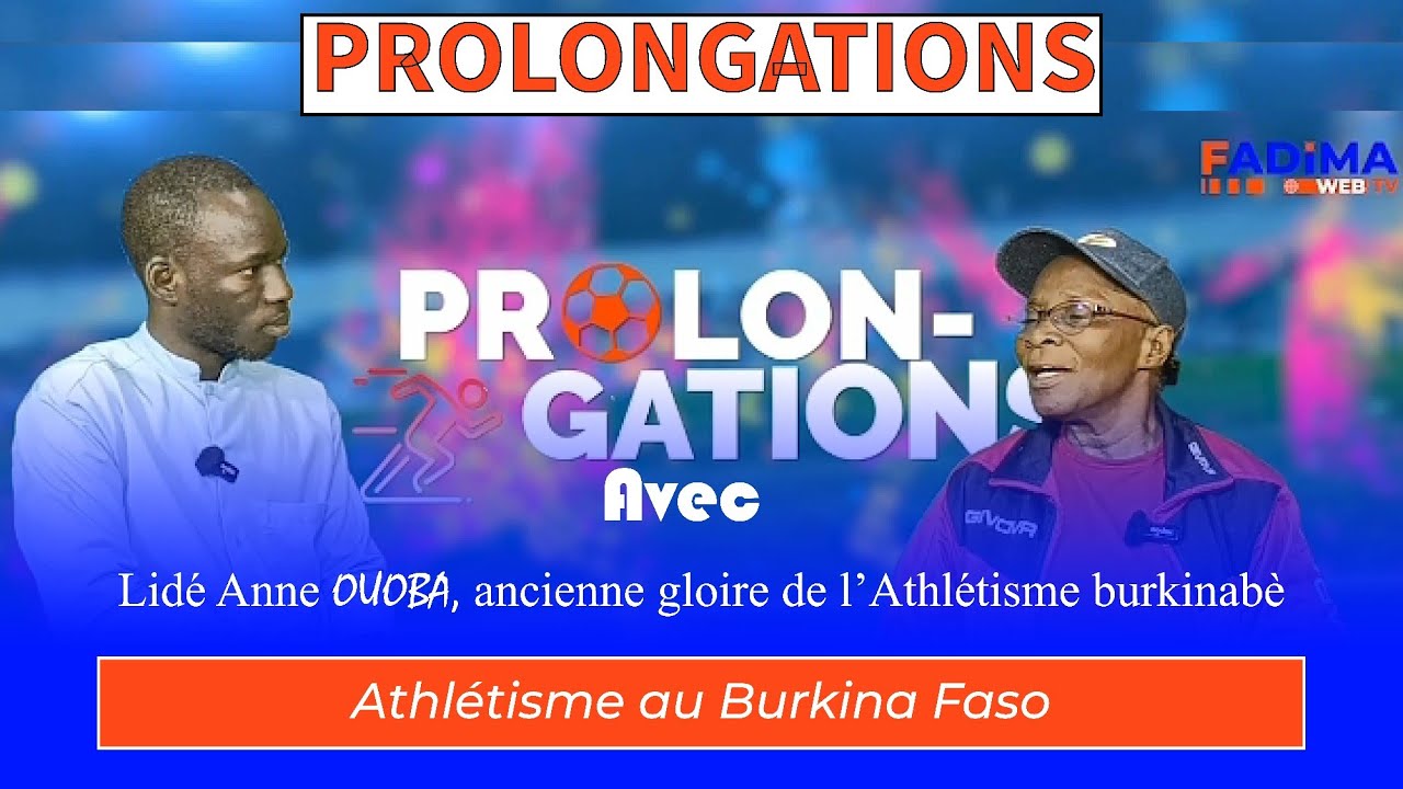 PROLONGATIONS 16 : Lidé Anne OUOBA, une ancienne gloire de l’athlétisme burkinabè à l’honneur