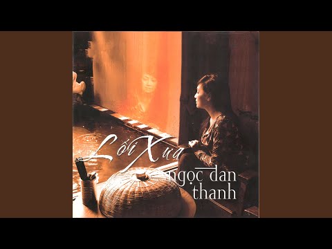 Thể hiện bởi Ngọc Đan Thanh