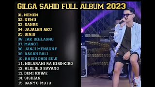Download lagu Gilga full album terbaik #gilgasahid #remix #djremix #musik  mp3