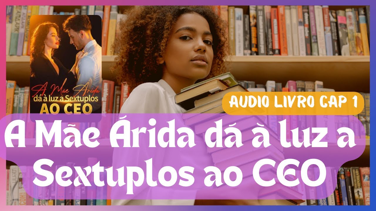 #audiolivro Completo 📕 A Mãe Árida dá à luz a Sextuplos ao CEO | Cap 1 Fugindo da dor | Romance +18