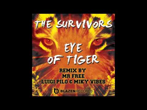 The Survivors - Eye Of Tiger   ( Official Remix Mr.Free Dj )