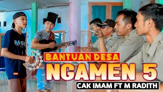 Download lagu NGAMEN 5 - CAK IMAM Vs RADITH | VERSI PANTUN | BANTUAN DESA | Music & Video mp3 Download lagu NGAMEN 5 - CAK IMAM Vs RADITH | VERSI PANTUN | BANTUAN DESA | Music & Video mp3