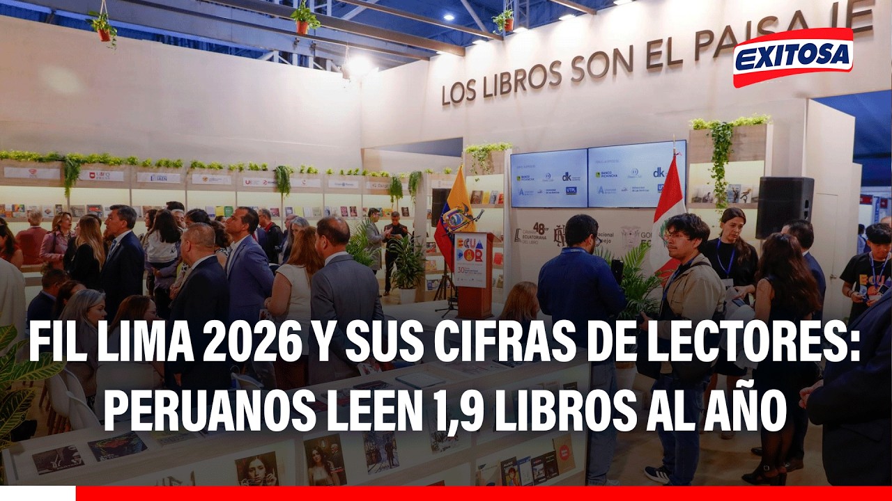 🔴🔵 FIL Lima 2026 y sus cifras de lectores: Peruanos leen 1,9 libros al año