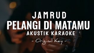 Download lagu Pelangi Di Matamu Jamrud ( Akustik Karaoke Original Key ) mp3