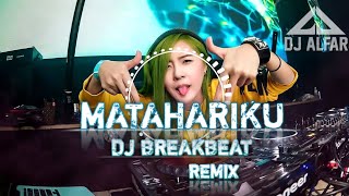 Download lagu DJ MATAHARIKU BREAKBEAT REMIX viral tiktok 2024 mp3 Download lagu DJ MATAHARIKU BREAKBEAT REMIX viral tiktok 2024 mp3