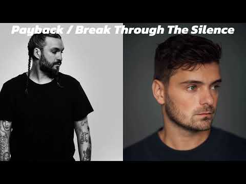 Martin Garrix & Matisse & Sadko vs Steve Angello - Payback / Break Through The Silence