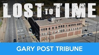 #LOSTtoTIME: GARY POST TRIBUNE