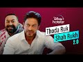 Thoda Ruk Shah Rukh 2.0 | DisneyPlus Hotstar