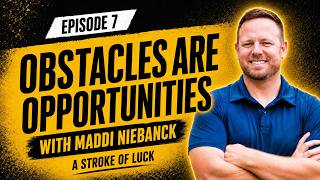 Obstacles Are Opportunities: How to Keep Moving Forward After a Stroke