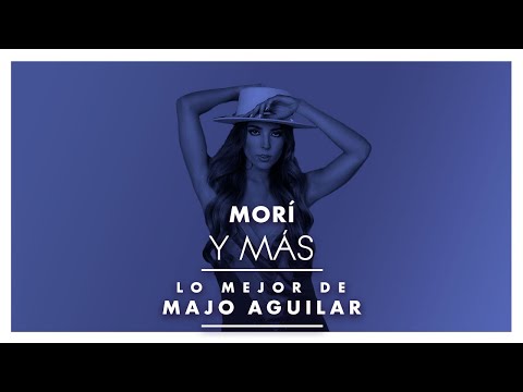 Lo Mejor de Majo Aguilar