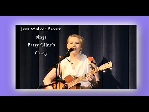 Jess Walker Brown sings Patsy Cline's 'Crazy'