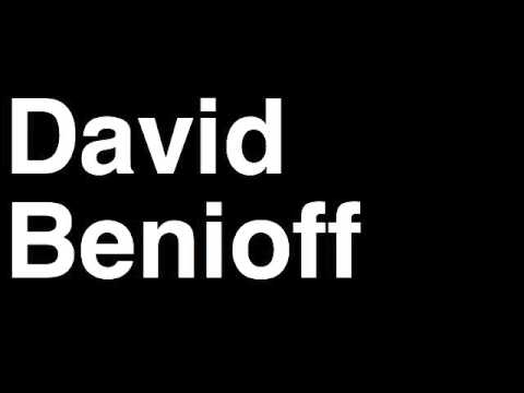 How to Pronounce David Benioff