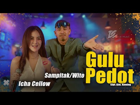 ICHA CELLOW FEAT.  SAMPITAK/WITO - GULU PEDOT (OFFICIAL LIVE MUSIC VIDEO) | DC MUSIK