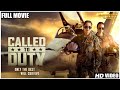 Called To Duty Full Movie Action Movie War Military