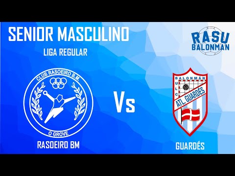 SENIOR MASCULINO LIGA REGULAR  II  Rasoeiro BM - Guardes