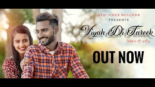 Viyah Di Tareek (Official Video) || Meet Bhagu || Desi Vibes Records || Latest Punjabi Song 2023