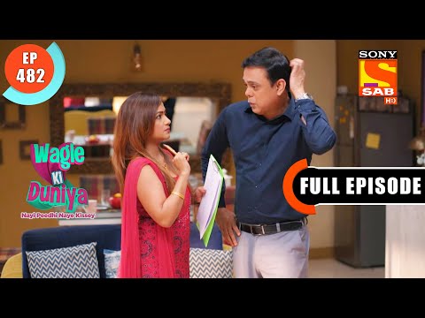 Panga Pada Mehngha - Wagle Ki Duniya - Ep 482 - Full Episode - 17 Oct 2022