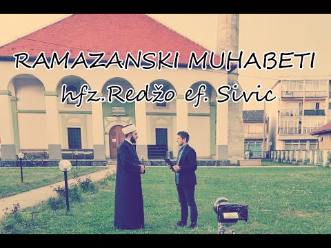 RAMAZANSKI MUHABETI E11 - hfz.Redžo ef. Sivić