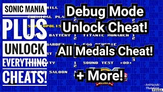 Sonic Mania Plus | UNLOCK EVERYTHING CHEAT! Debug Mode, All Medals + More! | Guide With Commentary