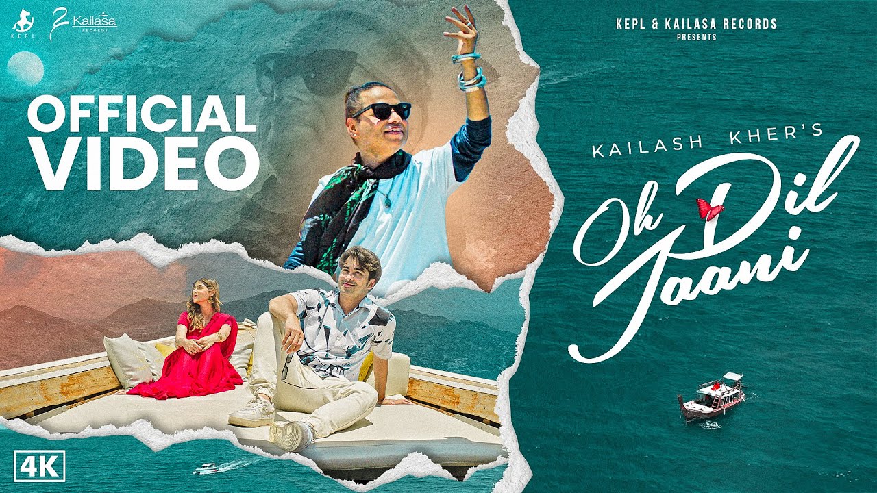 Oh Dil Jaani Lyrics | Kailash Kher