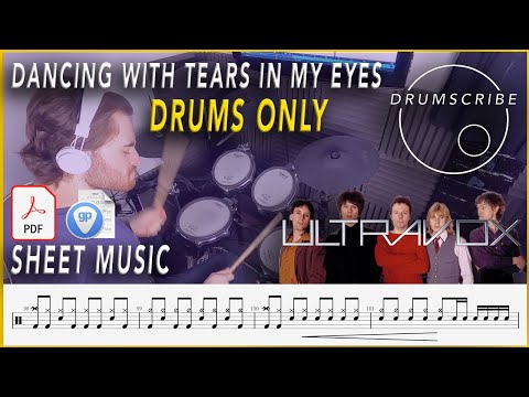 Dancing with Tears in My Eyes (DRUMS ONLY) - Ultravox | Drum SCORE Sheet Play-Along | DRUMSCRIBE
