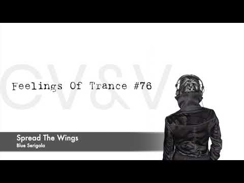 Feelings Of Trance Episode 076 (Uplifting Trance vs PsyTrance Mix)