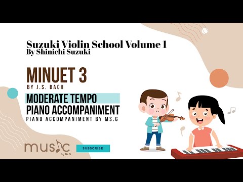 Suzuki Violin 1 Piano Accompaniment "Minuet 3" (Moderate Tempo)